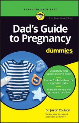 Dad's Guide to Pregnancy For Dummies - Coulson, Justin