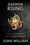 Daemon Rising - Book One: Ramfiram & Book Two: Doombringer