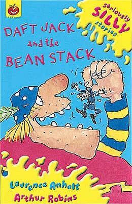 Daft Jack and the Bean Stack - Anholt, Laurence