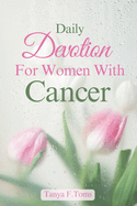 Daily Devotion For Women With Cancer
