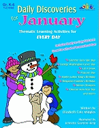 Daily Discoveries for January: Thematic Learning Activities for Every Day, Grades K-6