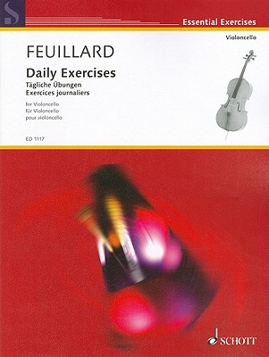 Daily Exercises: For Violoncello - Feuillard, Louis R (Composer)