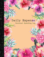 Daily Expense Log: Personal Spending Log: Accounting Journal Entry Book