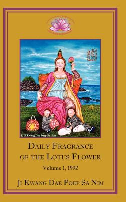 Daily Fragrance of the Lotus Flower Vol. 1 (1992) - Ji Kwang Dae Poep Sa Nim