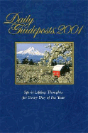 Daily Guideposts, 2001: Spirit-Lifting Thoughts for Every Day of the Year