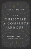 Daily Readings from the Christian in Complete Armour: Daily Readings in Spiritual Warfare