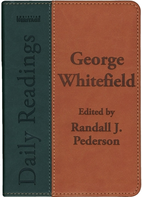 Daily Readings - George Whitefield - Whitefield, George, and Pederson, Randall J