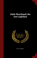 Daily Shorthand; The New Lightline