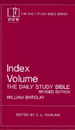 Daily Study Bible Series (By) William Barclay: Index Volume