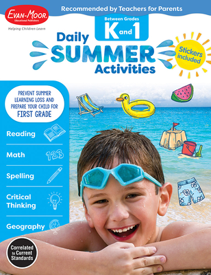 Daily Summer Activities: Between Kindergarten and 1st Grade, Grade K - 1 Workbook - Evan-Moor Educational Publishers