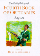 "Daily Telegraph" Book of Obituaries: Rogues