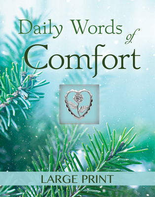 Daily Words of Comfort - Large Print - Publications International Ltd