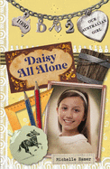 Daisy All Alone: Daisy Book 2 Volume 2