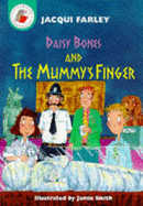 Daisy Bones and the Mummy's Finger