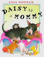 Daisy is a Mommy