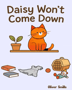 Daisy Won't Come Down