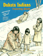 Dakota Indians: Coloring Book