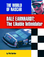 Dale Earnhardt: The Likeable Intimidator