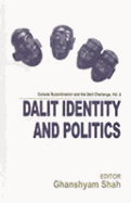 Dalit Identity and Politics - Shah, Ghanshyam (Editor)