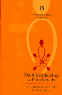 Dalit Leadership in Panchayats: A Comparative Study of Four States