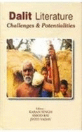 Dalit Literature: Challenges and Potentialites