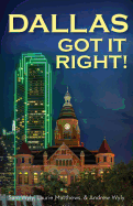 Dallas Got It Right: All Roads Lead to Dallas