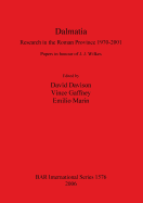Dalmatia: Research in the Roman Province 1970-2001