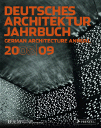 Dam: German Architecture Annual 2008/09
