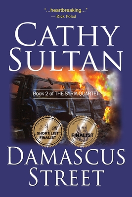 Damascus Street: Book 2 of the Syrian Quartet - Sultan, Cathy