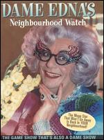 Dame Edna's Neighbourhood Watch - 