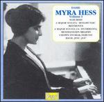 Dame Myra Hess, Vol. 1