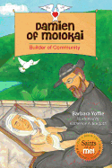 Damien of Molokai: Builder of Community