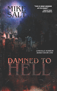 Damned to Hell: A Linkville Horror Series