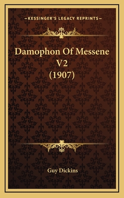 Damophon of Messene V2 (1907) - Dickins, Guy