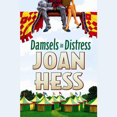 Damsels in Distress - Hess, Joan, and Critt, C J (Read by)