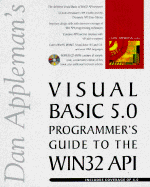 Dan Appleman's Visual Basic 5.0 Guide to the WIN32 API with CD