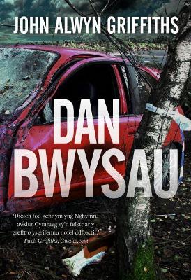 Dan Bwysau - Griffiths, John Alwyn