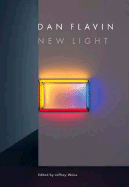 Dan Flavin: New Light