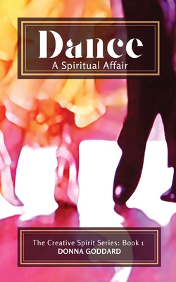 Dance - A Spiritual Affair - Goddard, Donna