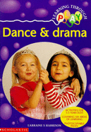 Dance and Drama - Harrison, Lorraine