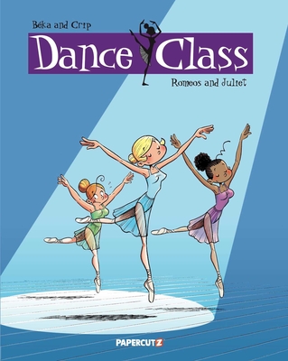 Dance Class Vol. 2: Romeos and Juliet - Beka