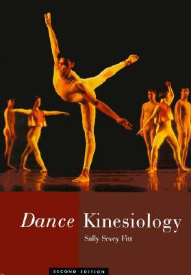 Dance Kinesiology - Fitt, Sally Sevey
