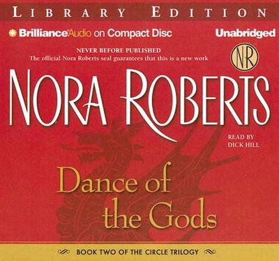 Dance of the Gods - Roberts, Nora, and Hill, Dick (Read by)