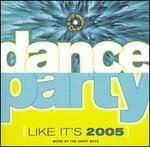 Dance Party (Like It's 2005)