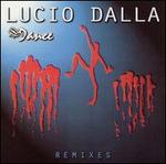 Dance Remixes - Lucio Dalla