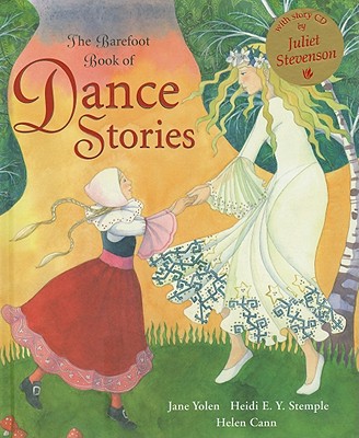 Dance Stories - Yolen, Jane, and Stemple, Heidi E Y