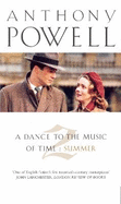 Dance to the Music of Time, Vol. II: Summer