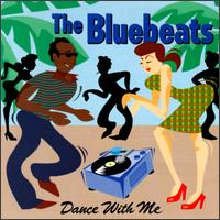 Dance With Me - Bluebeats