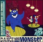 Dance You Monster
