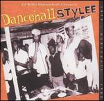 Dancehall Stylee: 22 Killa Dancehall Classics - Various Artists